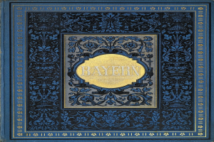 Ein blau-goldenes Buch mit dem Wort 'Bayern' auf dem Cover, das mit detailreichen Designs versehen ist.