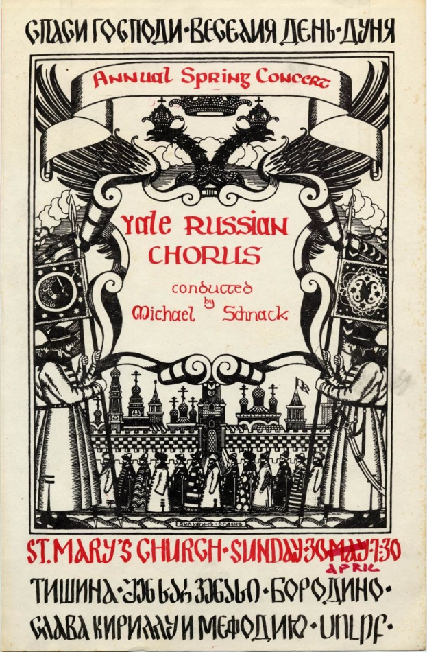 Buntes Plakat für das jährliche Frühlingskonzert der Yale Russian Choruses, mit einer Gruppe in traditioneller russischer Kleidung und fetter Titeltext, geleitet von Michael Schnack in St. Mary's Church.